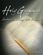 book Holy Grammar: Sentence Combining with Scripture