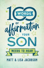 book 100 Words of Affirmation Your Son Needs to Hear