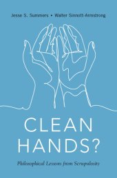 book Clean Hands: Philosophical Lessons from Scrupulosity