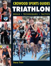 book Triathlon: Skills Techniques Tactics