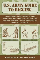 book U.S. Army Guide to Rigging