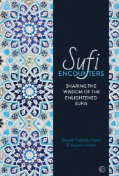 book Sufi Encounters: Sharing the Wisdom of Enlightened Sufis