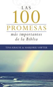 book Las 100 promesas más importantes de la Biblia