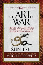 book The Art of War (Condensed Classics): History's Greatest Work on Strategy—Now in a Special Condensation