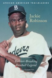 book Jackie Robinson: Barrier-Breaking Baseball Legend