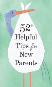 book 52 Helpful Tips for New Parents