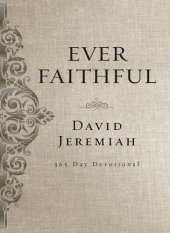 book Ever Faithful: A 365-Day Devotional