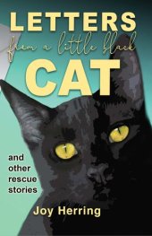 book Letters from a Little Black Cat: and other rescue stories