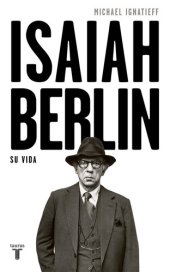 book Isaiah Berlin: Una biografía