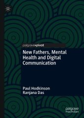 book New Fathers, Mental Health and Digital Communication