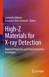 book High-Z Materials for X-ray Detection: Material Properties and Characterization Techniques