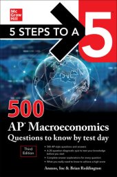 book 5 Steps to a 5: 500 AP Macroeconomics Questions to Know by Test Day