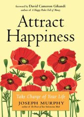 book Attract Happiness: Take Charge of Your LIfe