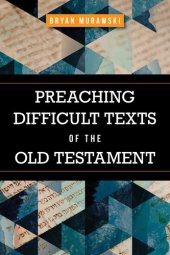 book Preaching Difficult Texts of the Old Testament