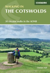 book Walking in the Cotswolds: 30 circular walks in the Cotswolds AONB