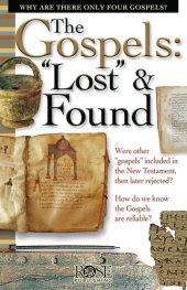 book The Gospels: "Lost" and Found