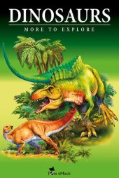 book Dinosaurs: Fascinating Facts and 101 Amazing Pictures About These Prehistoric Animals