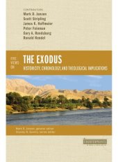 book Five Views on the Exodus: Historicity, Chronology, and Theological Implications