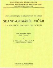 book Une apologétique mazdéenne du IXe siécle : Škand-gumānīk vičār - La solution décisive des doutes