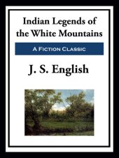 book Indian Legends of the White Mountains