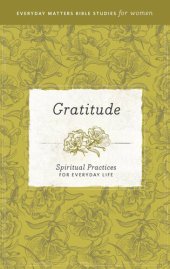 book Gratitude: Spiritual Practices for Everyday Life