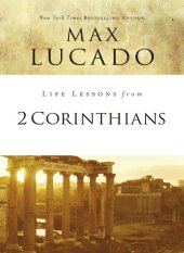 book Life Lessons from 2 Corinthians: Remembering What Matters