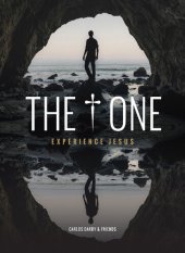 book The One: Experience Jesus