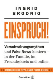 book Einspruch!: Verschwörungsmythen und Fake News kontern--in der Familie, im Freundeskreis und online