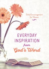 book Everyday Inspiration from God's Word: Daily Encouragement for Women