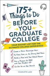 book 175+ Things to Do Before You Graduate College: Your Bucket List for the Ultimate College Experience!