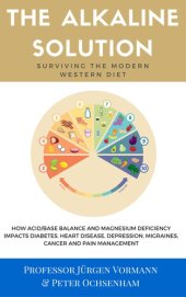 book The Alkaline Solution: Survive the Modern Western Diet