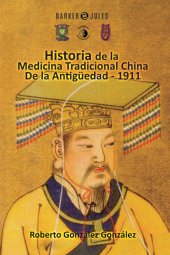 book Historia de la Medicina Tradicional China de la Antigüedad -1911 (Spanish Edition)