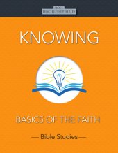 book Knowing: Basics of the Faith