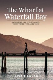 book The Wharf at Waterfall Bay