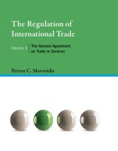 book The Regulation of International Trade, Volume 3: The General Agreement on Trade in Services