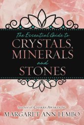 book The Essential Guide to Crystals, Minerals and Stones