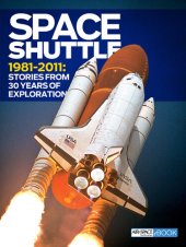 book Space Shuttle 1981-2011: Stories from 30 Years of Exploration