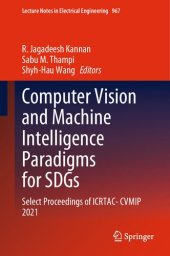 book Computer Vision and Machine Intelligence Paradigms for SDGs: Select Proceedings of ICRTAC-CVMIP 2021