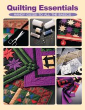 book Quilting Essentials: Handy Guide to All the Basics