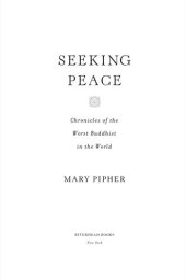 book Seeking Peace: Chronicles of the Worst Buddhist in the World