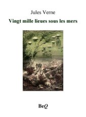 book Vingt mille lieues sous les mers (BeQ)