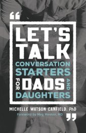 book Let's Talk: Conversation Starters for Dads and Daughters