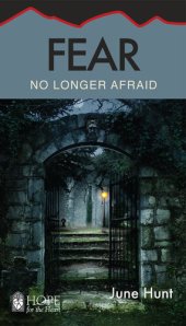 book Fear: No Longer Afraid