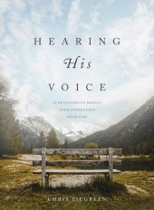 book Hearing His Voice: 90 Devotions to Deepen Your Connection with God