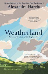 book Weatherland: Writers and Artists Under English Skies