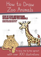 book How to Draw Zoo Animals (A Book on How to Draw Animals Kids Will Love)