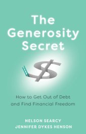 book The Generosity Secret: How to Get Out of Debt and Find Financial Freedom