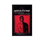 book Quiet As It's Kept: Shame, Trauma, and Race in the Novels of Toni Morrison