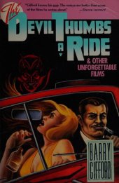 book The Devil Thumbs a Ride: & Other Unforgettable Films