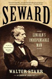 book Seward: Lincoln's Indispensable Man